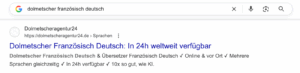 Bildschirmfoto 2025-07-08 um 16.33.18 webdesign stuttgart | mad.Design Kunde Dolmetscheragentur24.de auf Platz 1 bei Google für Keyword Dolmetscher Französisch deutsch